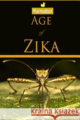 Pharmaduck: Age of Zika Gebshu Kukhet 9781973885696 Createspace Independent Publishing Platform - książka