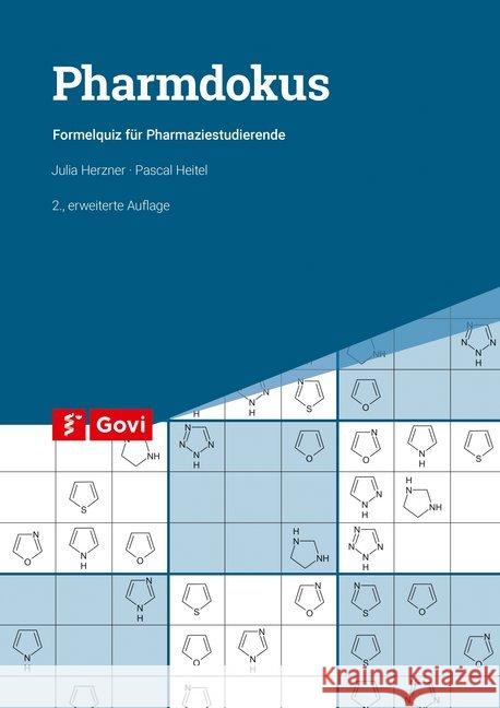 Pharmdokus : Formelquiz für Pharmaziestudierende Herzner, Julia, Heitel, Pascal 4019547001186 Avoxa - książka