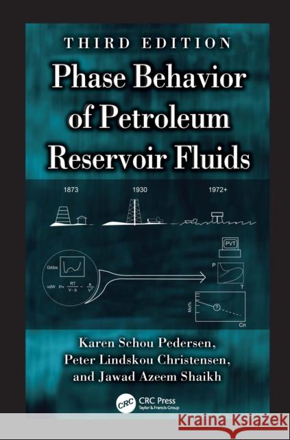 Phase Behavior of Petroleum Reservoir Fluids Jawad Azeem (Calsep A/S, Dubai, UAE) Shaikh 9781032642222 CRC Press - książka