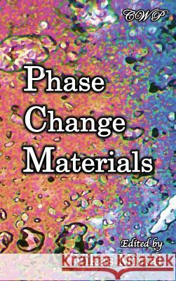 Phase Change Materials Vikas Mittal 9781925823394 Central West Publishing - książka