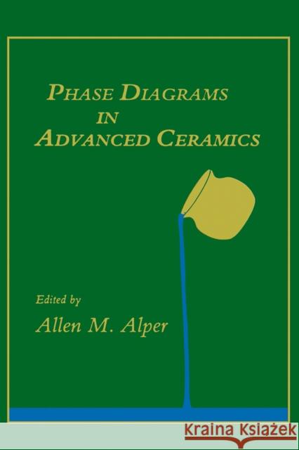 Phase Diagrams Advd Ceramics Alper, Allen M. 9780123418340 Academic Press - książka