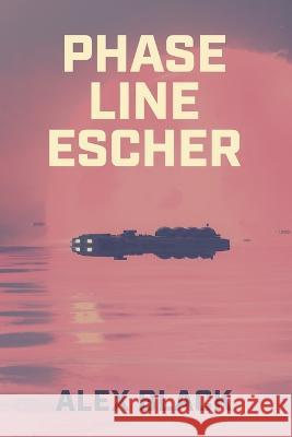 Phase Line Escher Alex Black   9798368055466 Independently Published - książka