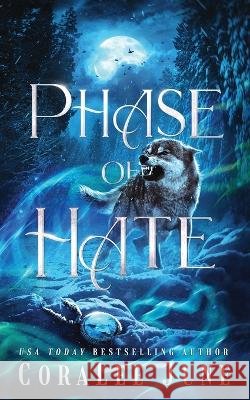 Phase of Hate Coralee June 9798843462543 Independently Published - książka