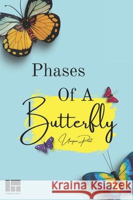 Phases of a Butterfly Poet Unique Poet 9798531843654 Independently published - książka