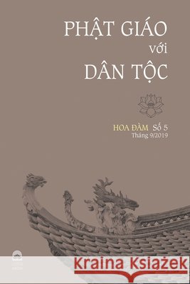 PhẬt Giáo VỚi Dân TỘc Nhiều Tác Giả 9781087812403 C. Mindfulness LLC and Bodhi Media Publisher - książka