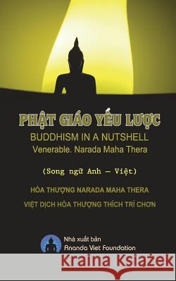 Phat Giao Yeu Luoc Narada Maha Thera Ananda Viet Foundation 9781721274796 Createspace Independent Publishing Platform - książka