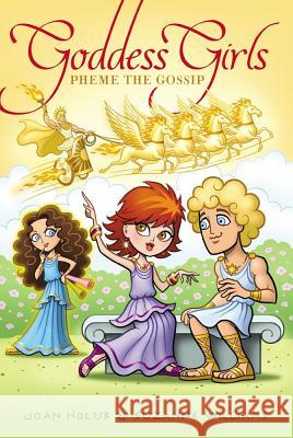 Pheme the Gossip Joan Holub Suzanne Williams 9781442449374 Aladdin Paperbacks - książka