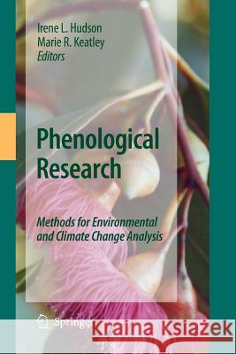 Phenological Research: Methods for Environmental and Climate Change Analysis Hudson, Irene L. 9789400791565 Springer - książka