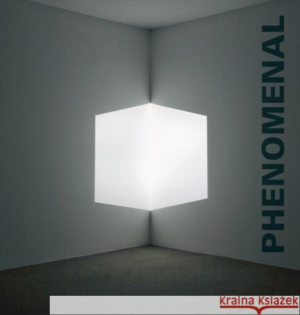 Phenomenal: California Light, Space, Surface Clark, Robin 9780520270602 University of California Press - książka