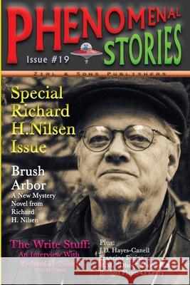 Phenomenal Stories #19, Vol. 3, No. 3 Shawn M. Tomlinson Richard H. Nilsen J. D. Hayes-Canell 9781716129100 Lulu.com - książka