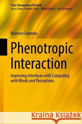 Phenotropic Interaction Moreno Colombo 9783031428180 Springer Nature Switzerland - książka