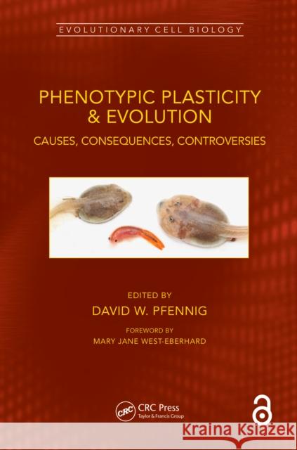 Phenotypic Plasticity & Evolution: Causes, Consequences, Controversies  9780367676551 Taylor & Francis Ltd - książka