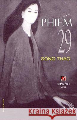 Phiếm 29 Thao Song   9781088158869 IngramSpark - książka