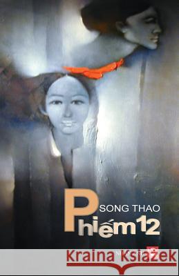 Phiem 12 Song Thao 9781986003483 Createspace Independent Publishing Platform - książka