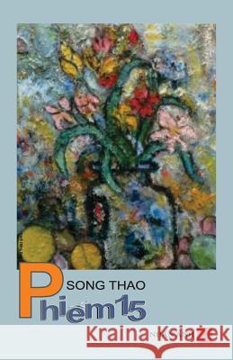 Phiem 15 Song Thao 9781986003667 Createspace Independent Publishing Platform - książka