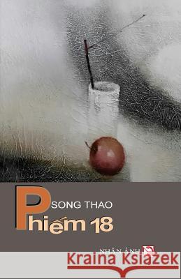 Phiem 18 Song Thao 9781927781302 Nhan Anh - książka