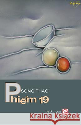 Phiem 19 Song Thao 9781544266794 Createspace Independent Publishing Platform - książka