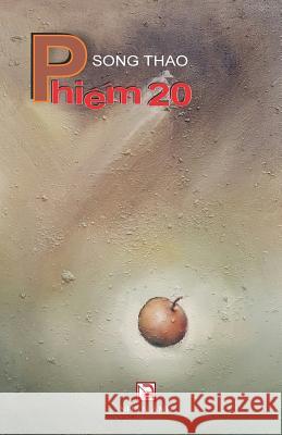 Phiem 20 Song Thao 9781979388887 Createspace Independent Publishing Platform - książka