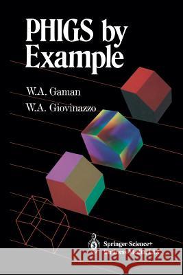 Phigs by Example Gaman, William A. 9781461269663 Springer - książka