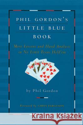 Phil Gordon's Little Blue Book Phil Gordon Chris Ferguson 9781476787992 Gallery Books - książka