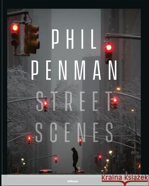 Phil Penman: Street Scenes Phil Penman 9783961717248 Te Neues Publishing Company - książka