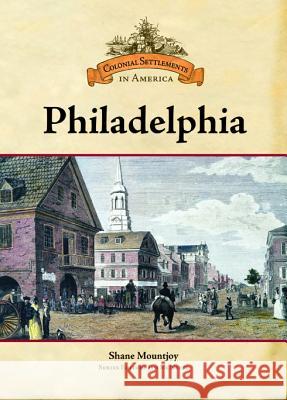 Philadelphia Shane Mountjoy Tim McNeese 9780791093368 Chelsea House Publications - książka