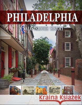 Philadelphia: A Walk Through History Natalie Pompilio 9781681066103 Reedy Press - książka