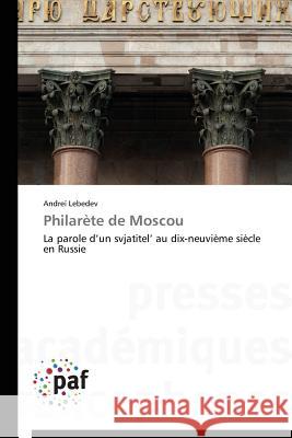 Philarète de Moscou Lebedev-A 9783838143750 Presses Academiques Francophones - książka