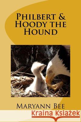 Philbert & Hoody the Hound Maryann Bee 9781539608578 Createspace Independent Publishing Platform - książka