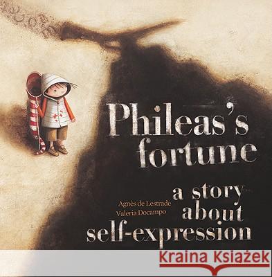 Phileas's Fortune : A Story About Self-Expression Valeria Docampo Agn's D 9781433807909 Magination Press - książka