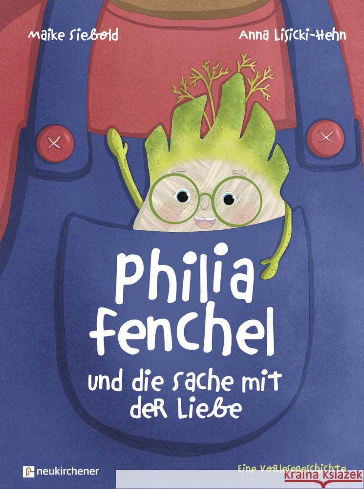 Philia Fenchel und die Sache mit der Liebe Siebold, Maike 9783761569849 Neukirchener Verlag - książka