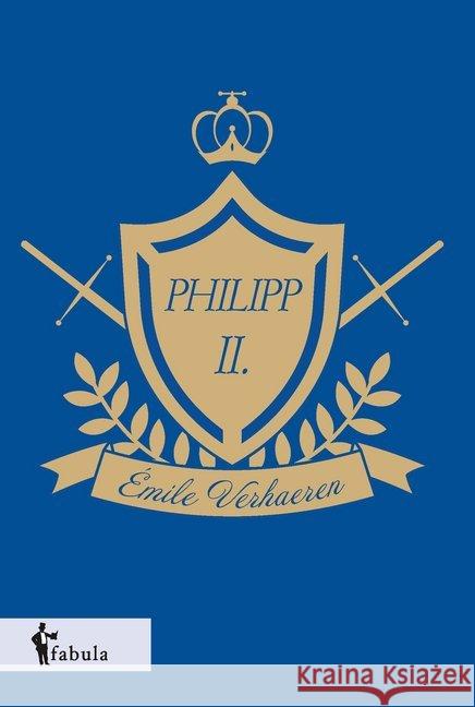 Philipp II. Verhaeren, Émile 9783958554429 fabula Verlag - książka