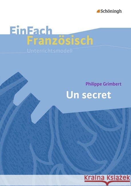 Philippe Grimbert: Un secret  9783140462808 Schöningh im Westermann - książka