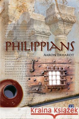Philippians MR Aaron Erhardt 9780986081521 Erhardt Publications - książka