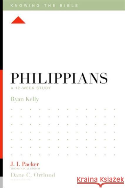 Philippians: A 12-Week Study Ryan Kelly J. I. Packer Dane C. Ortlund 9781433540264 Crossway - książka