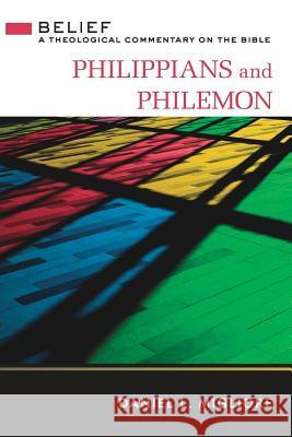 Philippians and Philemon: Belief Daniel L. Migliore 9780664260125 Westminster/John Knox Press,U.S. - książka