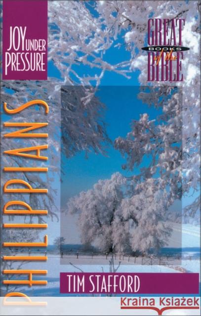 Philippians: Joy Under Pressure Stafford, Tim 9780310498117 Zondervan Publishing Company - książka