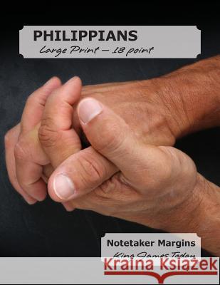 PHILIPPIANS Large Print - 18 Point: Notetaker Margins, King James Today(TM) Paula Nafziger 9780983479178 Nafco-Inc. - książka