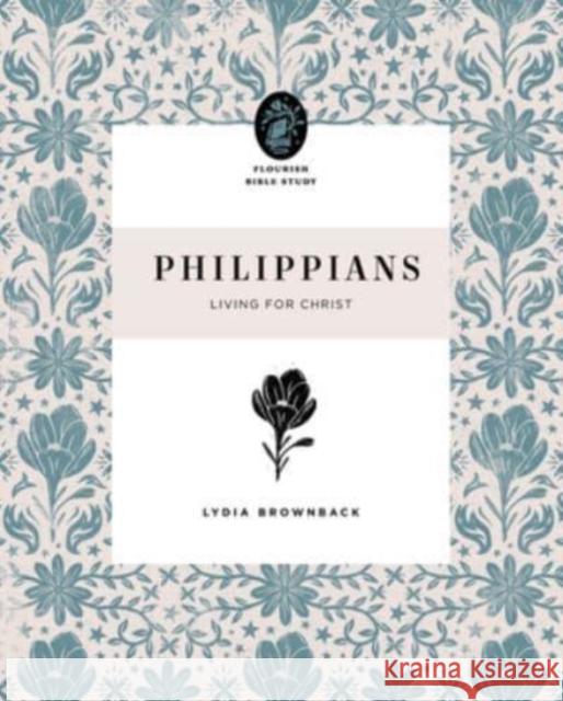 Philippians: Living for Christ Lydia Brownback 9781433570032 Crossway Books - książka