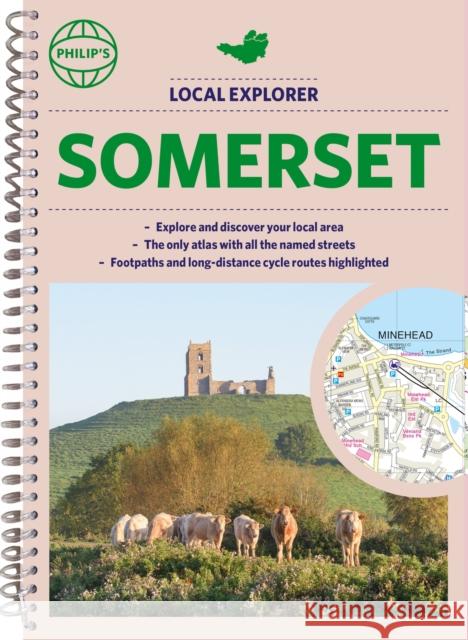 Philip's Local Explorer Street Atlas Somerset: (Spiral binding) Philip's Maps 9781849076036 Octopus Publishing Group - książka