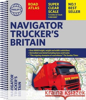 Philip's Navigator Trucker's Britain: Spiral Philip's Maps 9781849076128 Octopus Publishing Group - książka