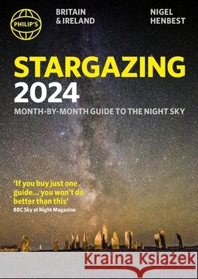 Philip's Stargazing 2024 Month-by-Month Guide to the Night Sky Britain & Ireland Couper, Heather 9781849076517 Octopus Publishing Group - książka