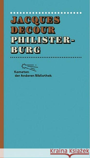 Philisterburg Decour, Jacques 9783847730057 Die Andere Bibliothek - książka