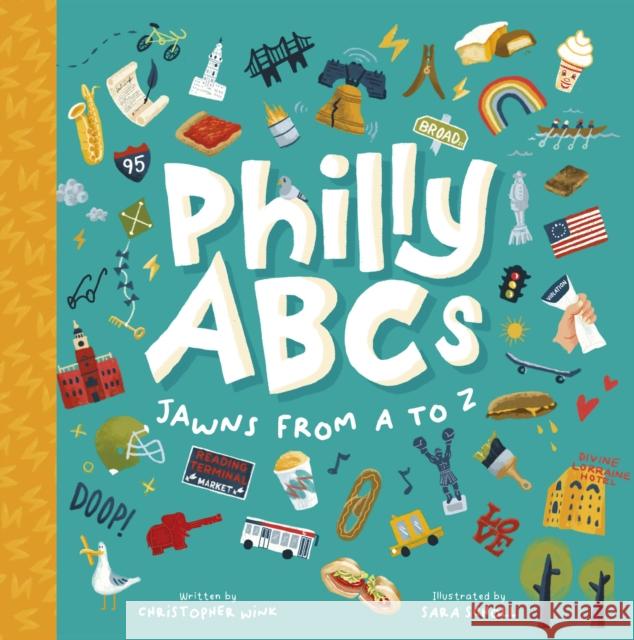 Philly ABCs: Jawns from A to Z Christopher Wink 9780764370397 Schiffer Publishing Ltd - książka