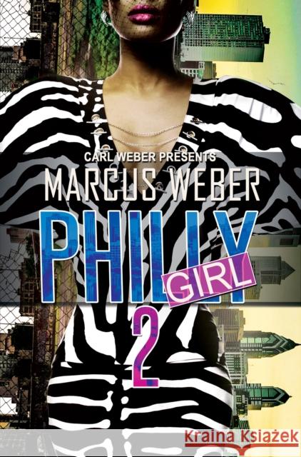 Philly Girl 2: Carl Weber Presents Marcus Weber 9781645562801 Urban Books - książka