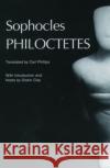 Philoctetes Sophocles                                Carl Phillips Diskin Clay 9780195136579 Oxford University Press