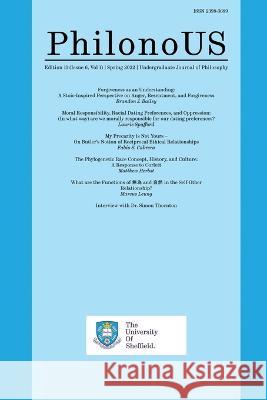 PhilonoUS: The Undergraduate Journal of Philosophy: Issue 6, Vol 1 (Spring 2022) Alex Forbes Laura-Jane Baxter 9781739141509 Philonous - książka