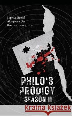 Philo's Prodigy Volume II Supriya Bansal Alokparna Das Kuntala Bhattacharya 9789355970626 Isekai Labs Llp - Etail - książka