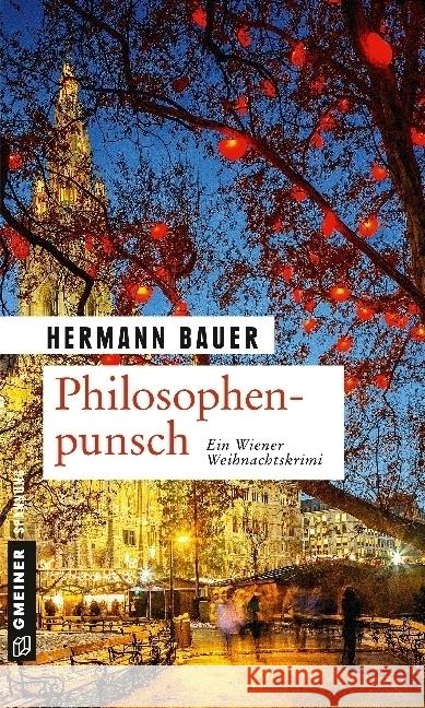 Philosophenpunsch : Ein Wiener Weihnachtskrimi Bauer, Hermann 9783839221846 Gmeiner - książka