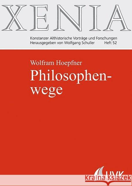 Philosophenwege Hoepfner, Wolfram 9783867648615 UVK - książka